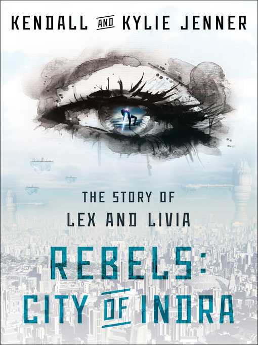 Title details for Rebels by Kendall Jenner - Available